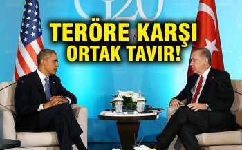 ERDOĞAN-OBAMA GÖRÜŞMESİ:TERÖRE KARŞI İŞBİRLİĞİ