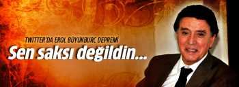 Erol Büyükburç yankısı!