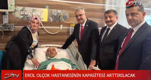 Erol Olçok Hastanesinin Kapasitesi Artırılacak!