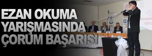 Ezan okuma yarışmasında Çorum başarısı