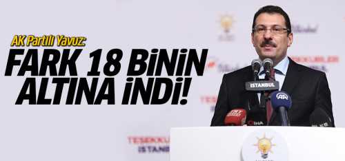 Fark 18 binin altına indi
