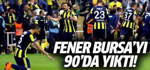 Fenerbahçe, Bursaspor'yı 90'da vurdu!