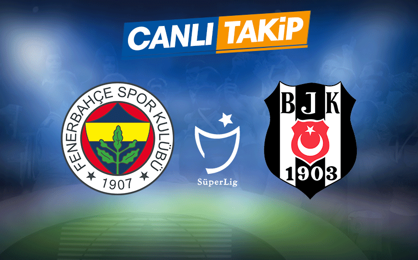 Fenerbahçe-Beşiktaş Maçı