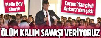 FEVZİOĞLU  ABARTI,ÇORUM'DAN GİRDİ ANKARA'DAN ÇIKTI