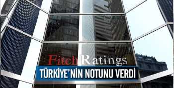 Fitch Türkiye'nin notunu teyit etti