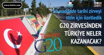 G20 zirvesinde Türkiye neler kazanacak?