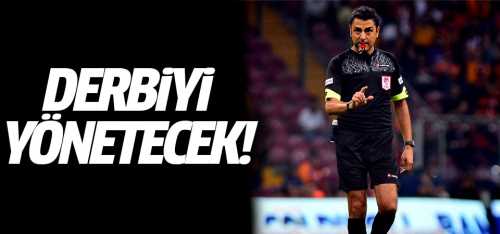 Galatasaray - Beşiktaş derbisini Bülent Yıldırım yönetecek!