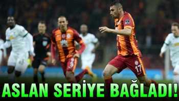 Galatasaray'ı Burak uçurdu!