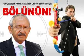 Gazeteci Ahmet Hakan'dan CHP'ye tavsiye: Bölünün