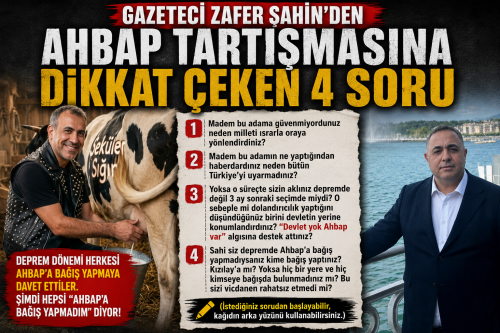 Gazeteci Zafer Şahin'den Ahbap Tartışmasına Dikkat Çeken 4 Soru