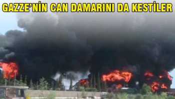 Gazze'nin can damarıını  kestiler