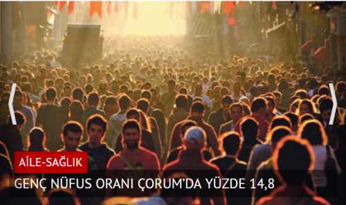 GENÇ NÜFUS ORANI ÇORUM’DA YÜZDE 14,8