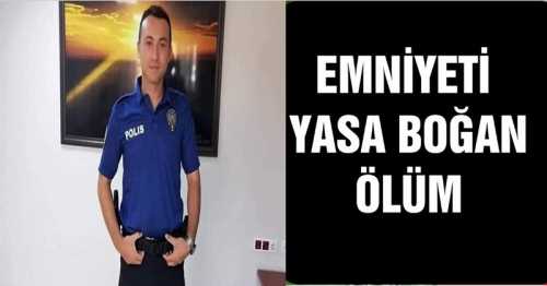 Genç Polisin Ölümü Çorum'u Yasa Boğdu!