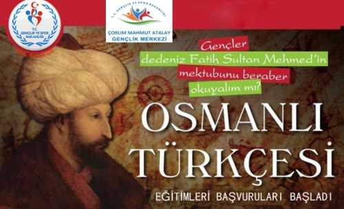 GENÇLER OSMANLICA EĞİTİMİ ALMAYA BAŞLADI