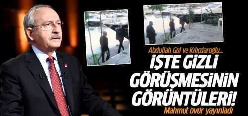 Gül ve Kılıçdaroğlu'nun gizli görüşmesi