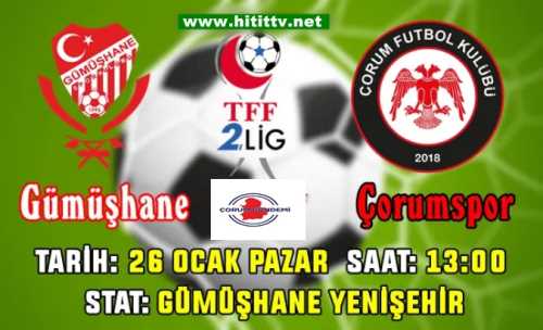 Gümüşhanespor- Çorum FK