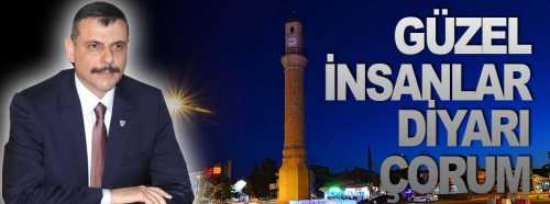 Güzel insanlar diyarı Çorum 