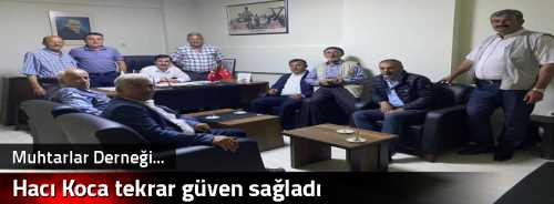 Hacı Koca tekrar güven sağladı