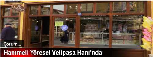 Hanımeli Yöresel Velipaşa Hanı’nda 