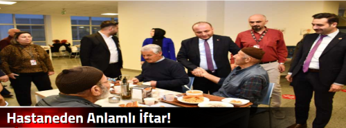 Hastaneden Anlamlı İftar! 