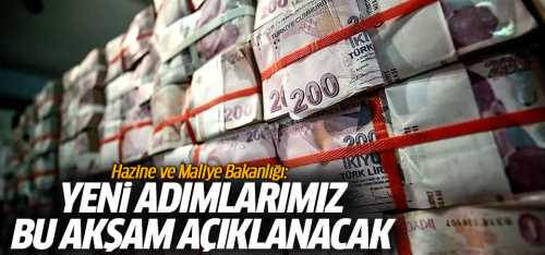 Hazine ve Maliye Bakanlığından Yeni Ekonomik Adımlar Atılıyor
