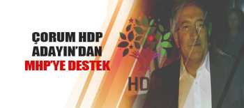 HDP'Lİ ÇORUM MİLLETVEKİLİ  ŞEREF KARATAŞ'TAN MHP'YE DESTEK 