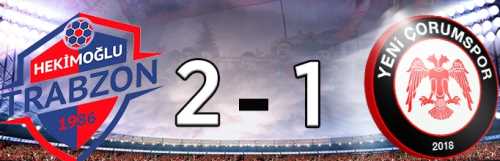 Hekimoğlu Trabzonspor -Yeni Çorumspor