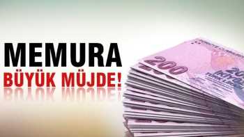 Hükümetden Memura ikramiye müjdesi