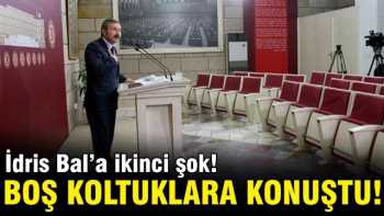 İdris Bal ilk Basın toplantısında ŞOK yaşadı