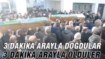 İKİZLER- 3 dakika arayla doğup 3 dakika arayla öldüler