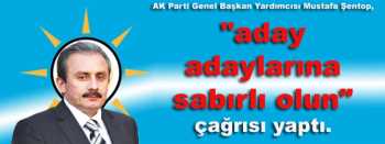 İLÇE BAŞKAN ADAYLARIMIZ SABRETSİNLER