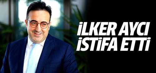 İlker Aycı THY'deki görevinden alındı