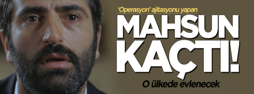 İngilizcesini geliştirme bahanesiyle Los Angeles'a yerleşen Mahsun Kırmızıgül Türkiye'den kaçtı.