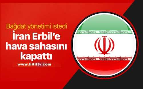 İran Kuzey Irak'a karşı hava sahasını kapattı