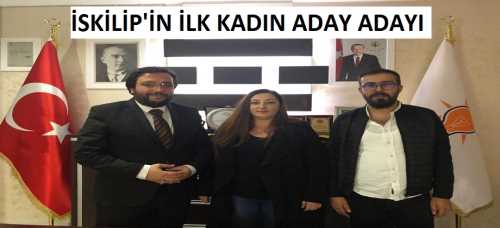 İskilip’in kadın aday adayı oldu