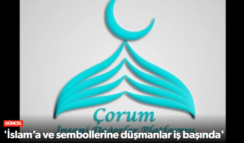 İslam’a ve Sembollerine Düşmanlar İş Başında