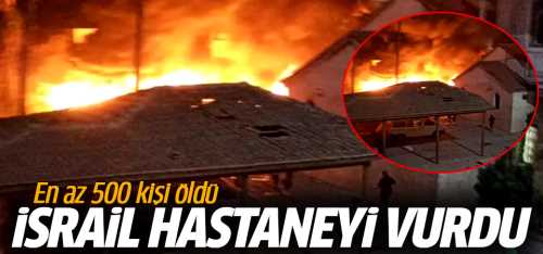 İsrail- Filistinde hastaneyi vurdu 500 kişi öldü