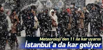 İstanbul'a ve 10 ile kar yağışı uyarısı