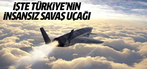 İşte Türkiye'nin insansız savaş uçağı