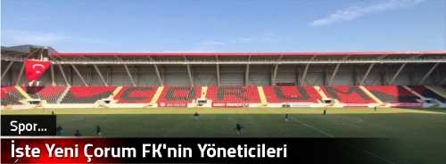 İşte Yeni Çorum FK'nin Yöneticileri