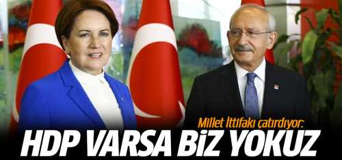 İyi Parti: CHP'ye HDP varsa biz yokuz!