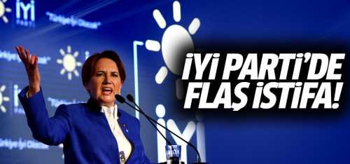 İYİ Parti'den Şok İki istifa! 