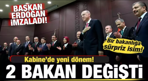 Kabine'de 2 Bakan değişti! 
