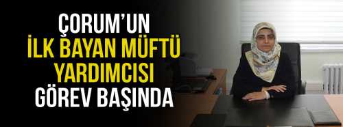 Kadın Müftü Yardımcısı Görev Başında