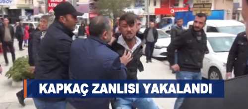 Kapkaç Zanlısı Eylem sırasında yakalandı