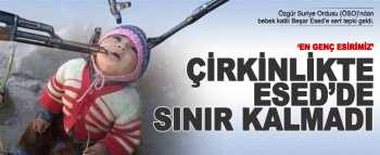 Katil Beşşar Esed'in çirkin oyunu 