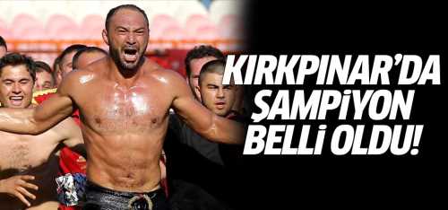Kırkpınar'ın şampiyonu Ali Gürbüz