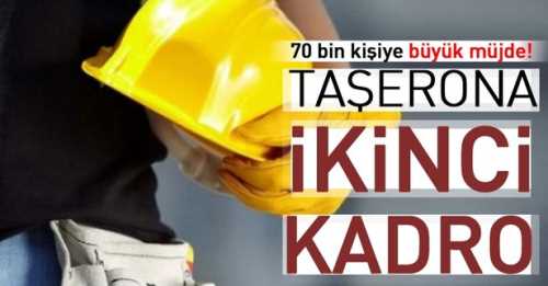 KİT'teki Taşerona ikinci kadro müjdesi