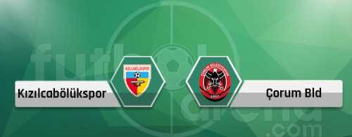 KIZILCABÖLÜKSPOR - ÇORUM BELDİYE SPOR MAÇI