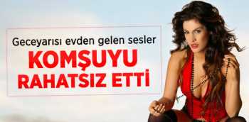 Komşusu gece yarısı Tuğba Ekinci'yi Şikayet Etti